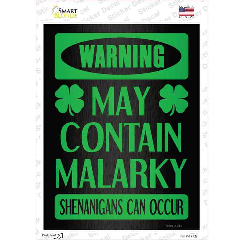 P-1772s-M May Contain Malarky Novelty Rectangle Sticker Decal - Medium
