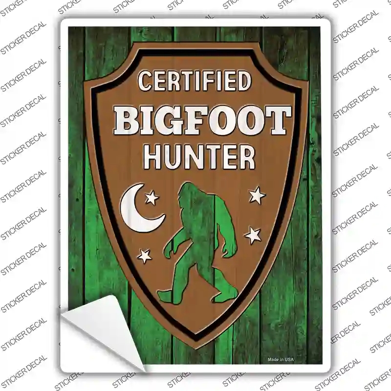 P-3609s-L Certified Bigfoot Hunter Novelty Rectangle Sticker Decal - Large
