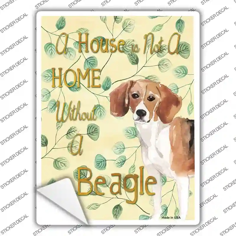 P-1968s-XL Not A Home Without A Beagle Novelty Rectangle Sticker Decal - Extra Large