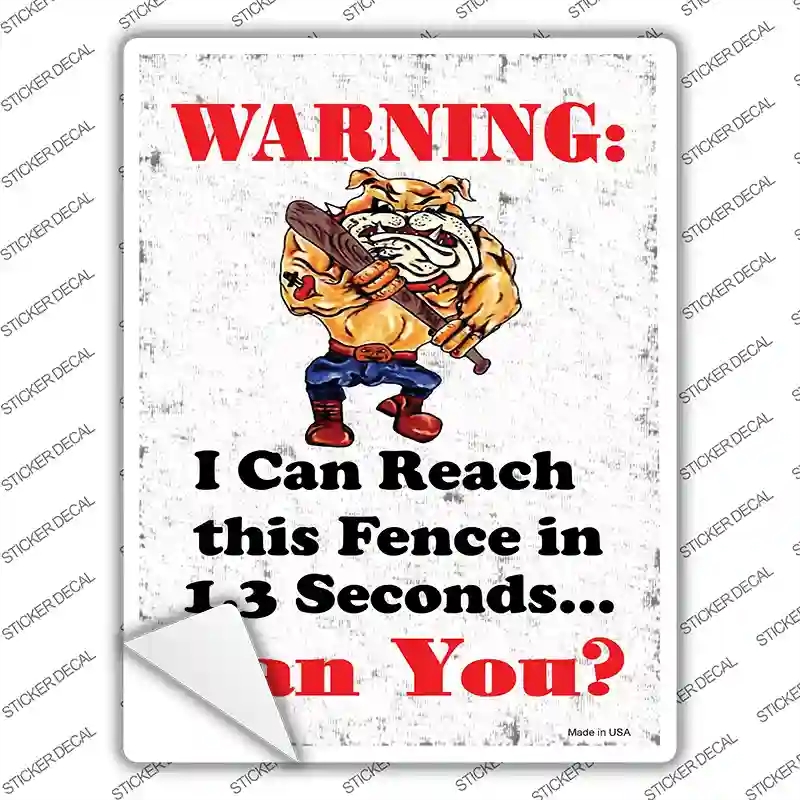 P-2068s-S I Can Reach the Fence Novelty Rectangle Sticker Decal - Small
