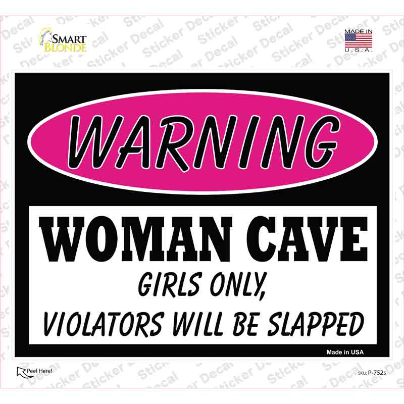 P-752s-M Woman Cave Girls Only Novelty Rectangle Sticker Decal - Medium