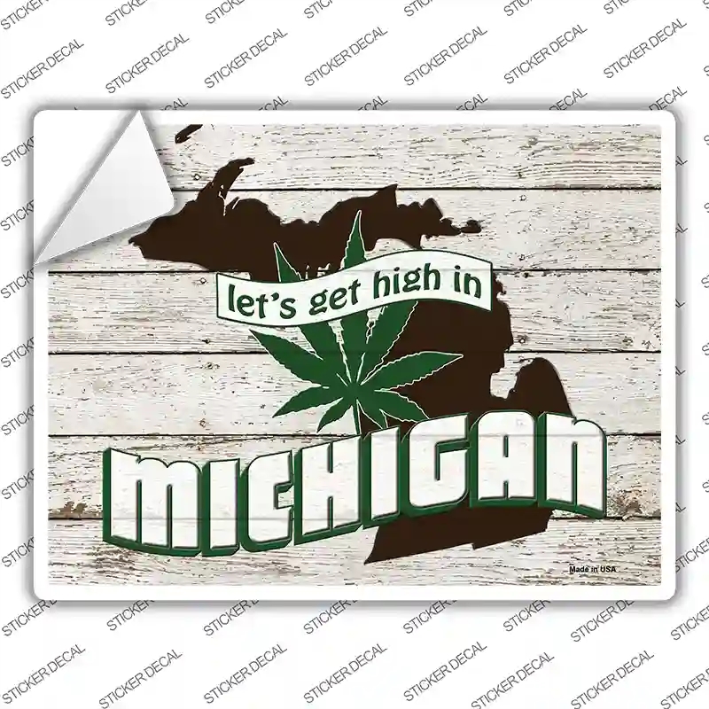P-3219s-S Get High in Michigan Novelty Rectangle Sticker Decal - Small