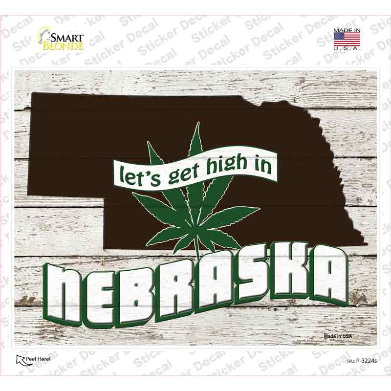 P-3224s-M Get High in Nebraska Novelty Rectangle Sticker Decal - Medium