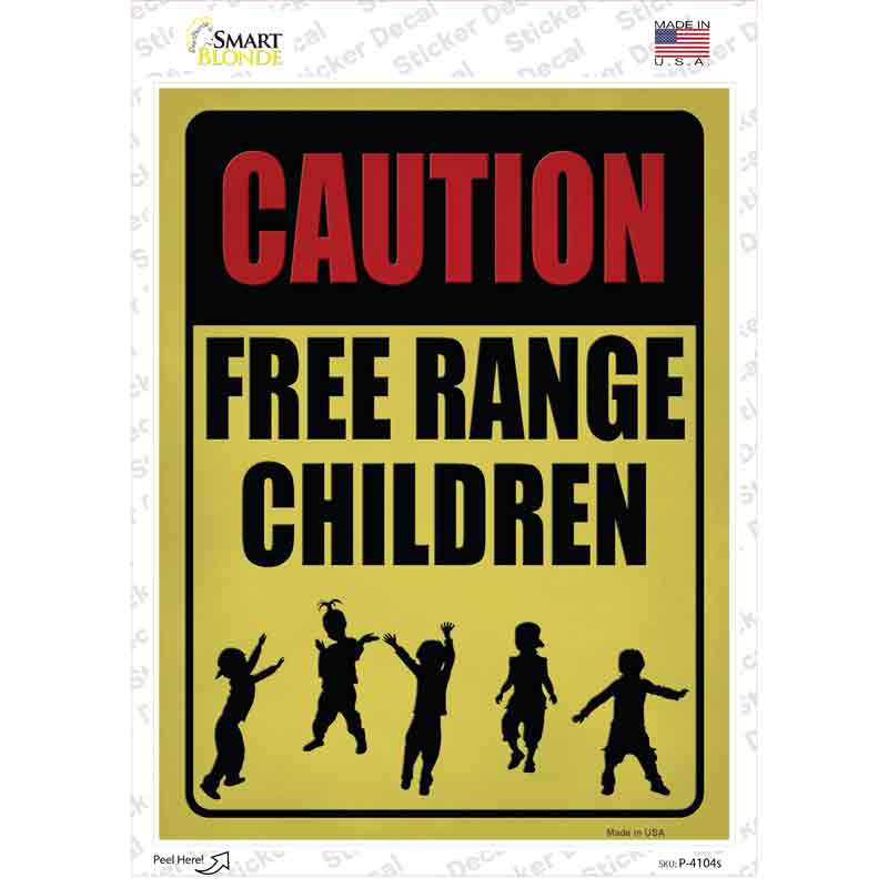 P-4104s-M Caution Free Range Children Novelty Rectangle Sticker Decal - Medium