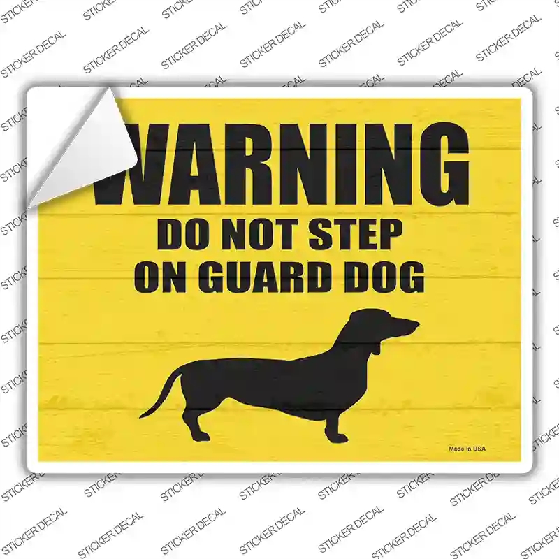 P-3420s-S Do Not Step on Guard Dog Weenie Novelty Rectangle Sticker Decal - Small