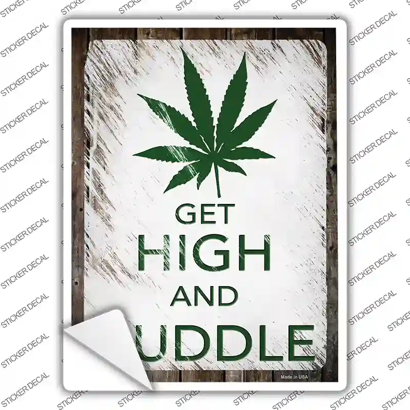 P-3311s-L Get High & Cuddle Novelty Rectangle Sticker Decal - Large