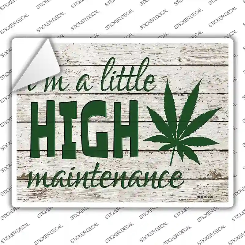 P-3313s-S High Maintenance Novelty Rectangle Sticker Decal - Small