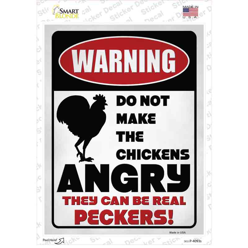 P-4093s-M Warning Do Not Make Chickens Angry Novelty Rectangle Sticker Decal - Medium