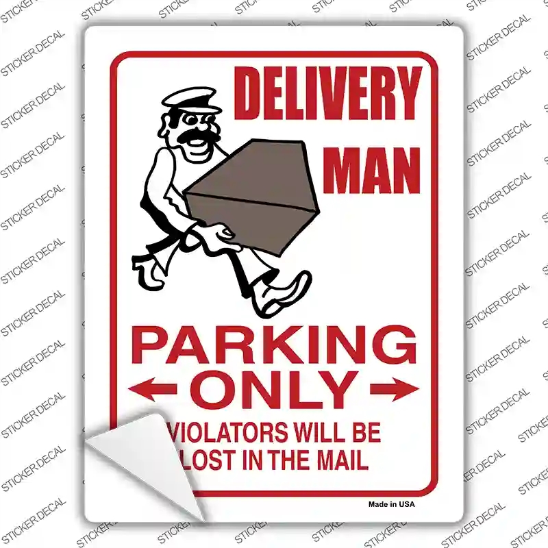 P-806s-S Delivery Man Only Novelty Rectangle Sticker Decal - Small