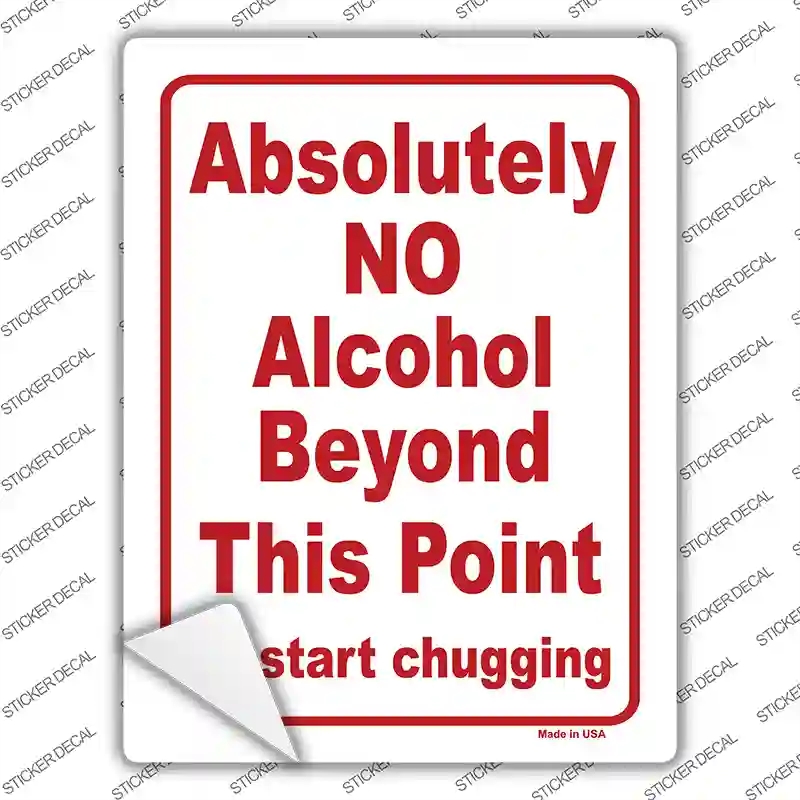 P-876s-S No Alcohol Beyond This Point Novelty Rectangle Sticker Decal - Small