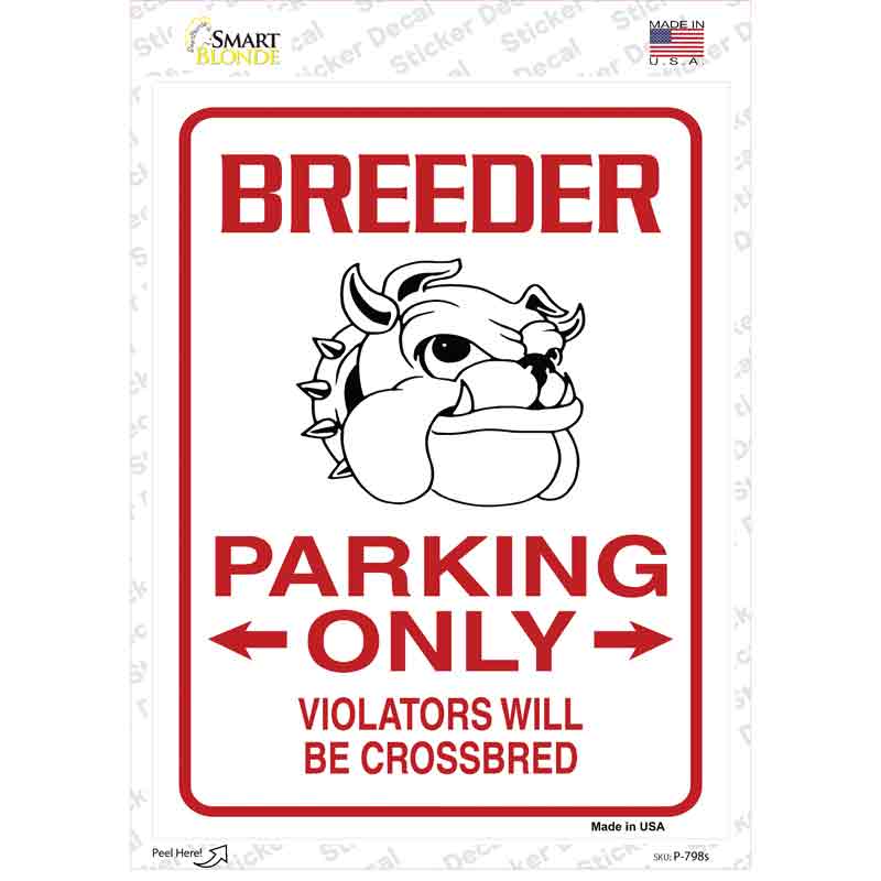 P-798s-M Breeder Only Novelty Rectangle Sticker Decal - Medium