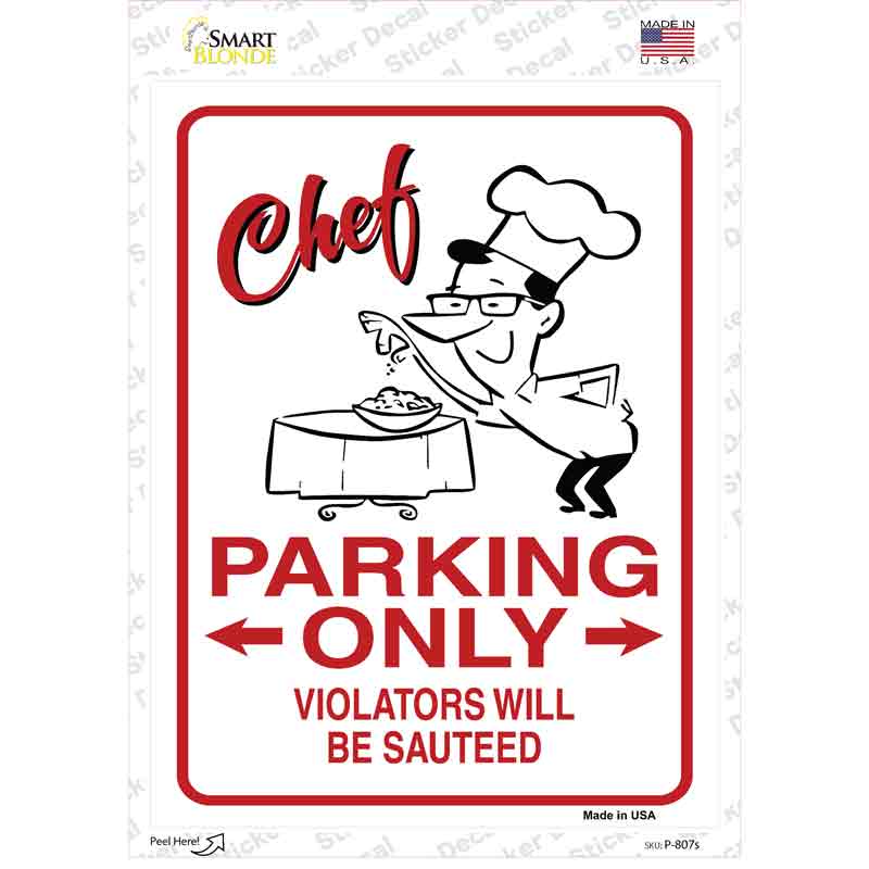 P-807s-M Chef Parking Only Novelty Rectangle Sticker Decal - Medium