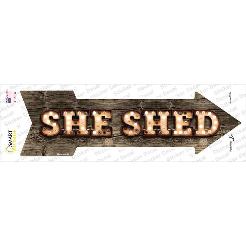 A-502s-M She Shed Bulb Letters Novelty Arrow Sticker Decal - Medium