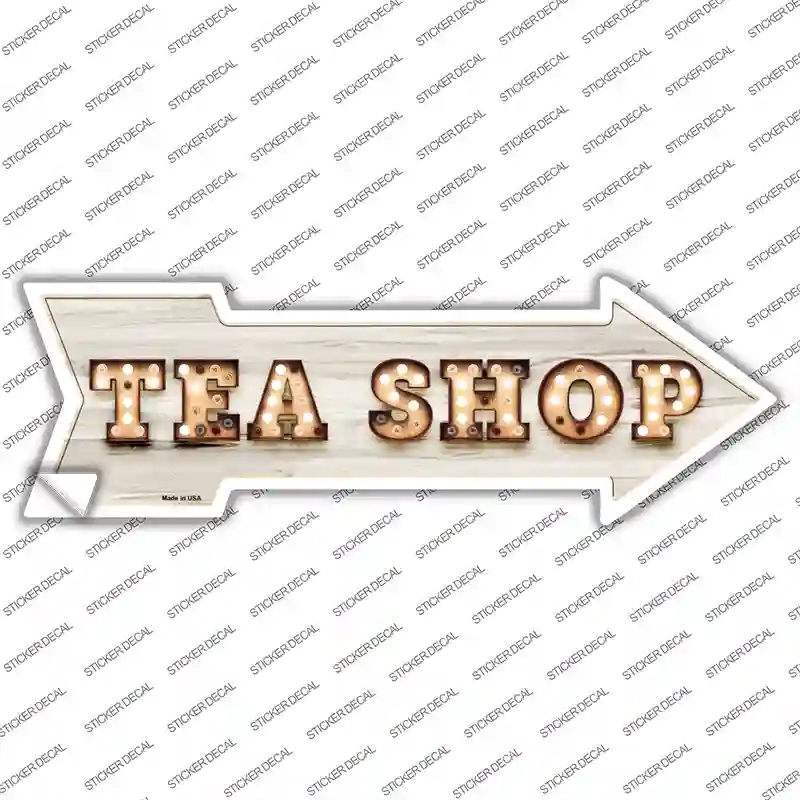 A-485s-XL Tea Shop Bulb Letters Novelty Arrow Sticker Decal - Extra Large