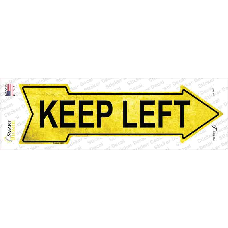 A-171s-M Keep Left Novelty Arrow Sticker Decal - Medium