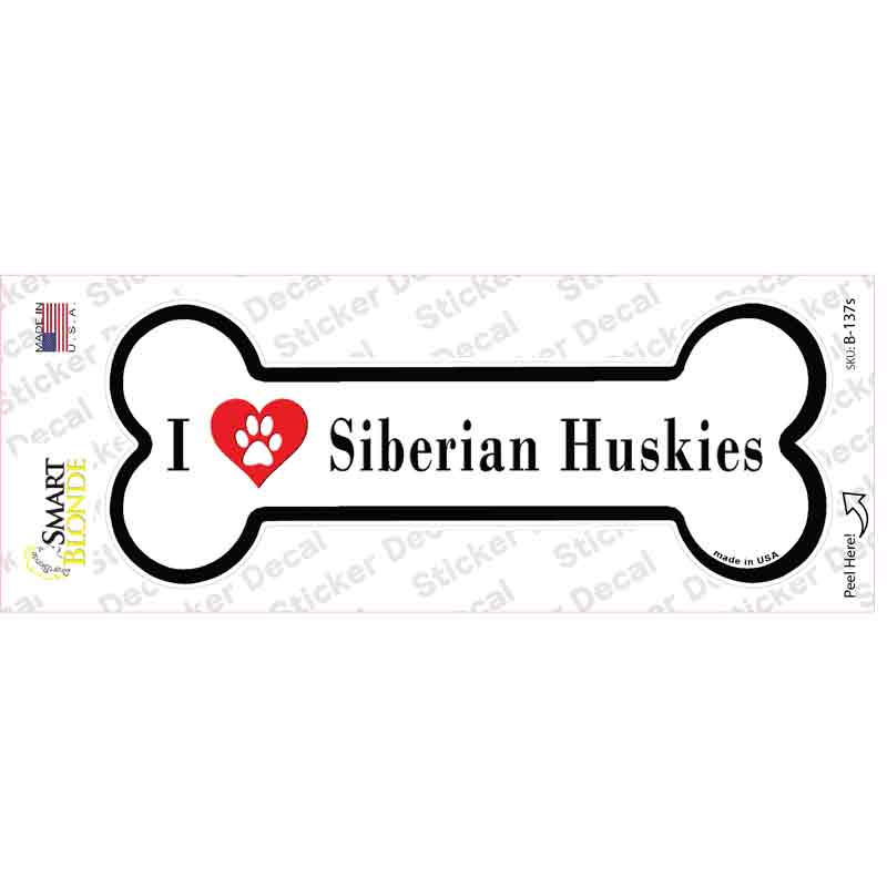 B-137s-M I Love Siberian Huskies Novelty Bone Sticker Decal - Medium