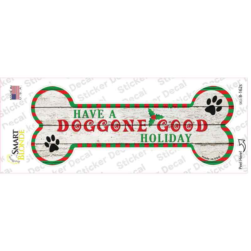 B-162s-M Doggone Good Holiday Novelty Bone Sticker Decal - Medium