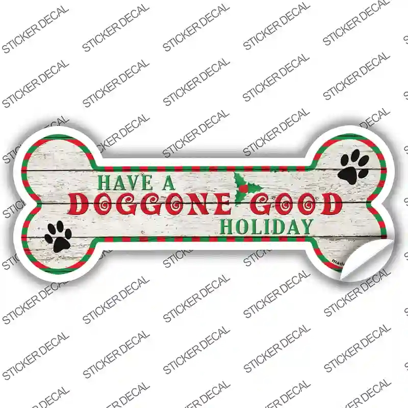 B-162s-S Doggone Good Holiday Novelty Bone Sticker Decal - Small