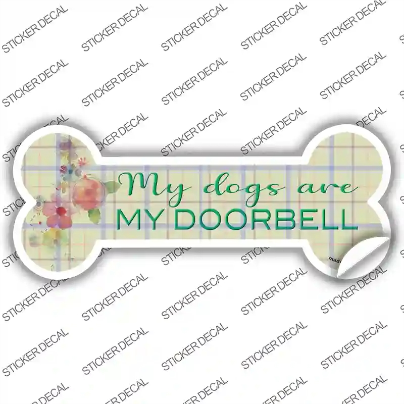 B-165s-L Dogs Are My Doorbells Novelty Bone Sticker Decal - Large