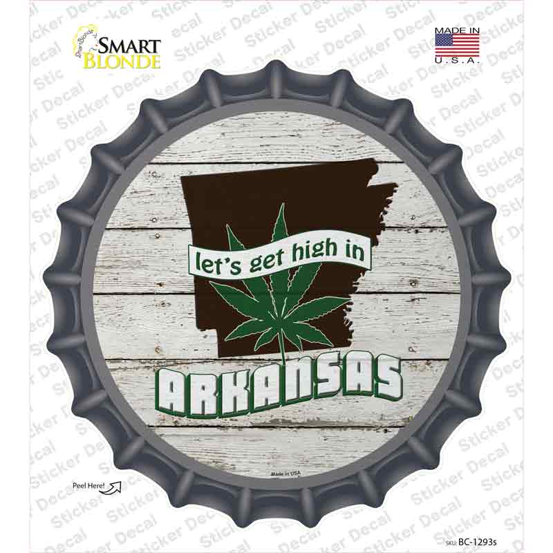 BC-1293s-M Lets Get High in Arkansas Novelty Bottle Cap Sticker Decal - Medium