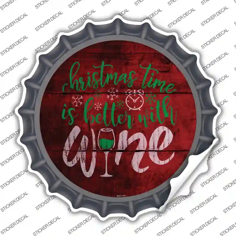 BC-997s-XL Better with Wine Novelty Bottle Cap Sticker Decal - Extra Large