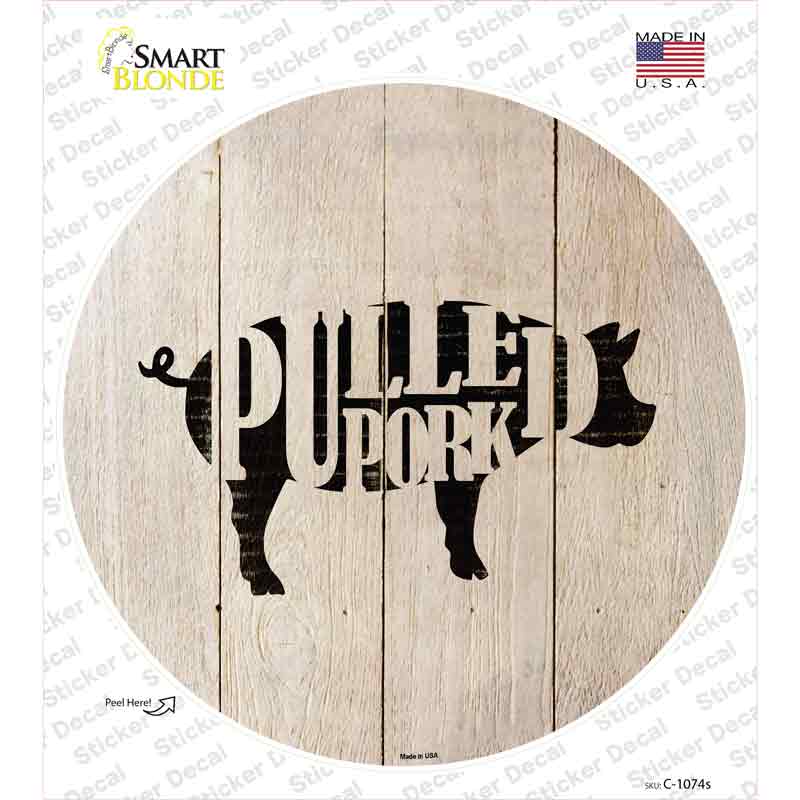 C-1074s-M Pigs Make Pulled Pork Novelty Circle Sticker Decal - Medium