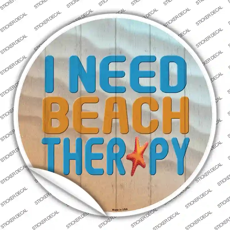 C-1401s-XL I Need Beach Therapy Novelty Circle Sticker Decal - Extra Large