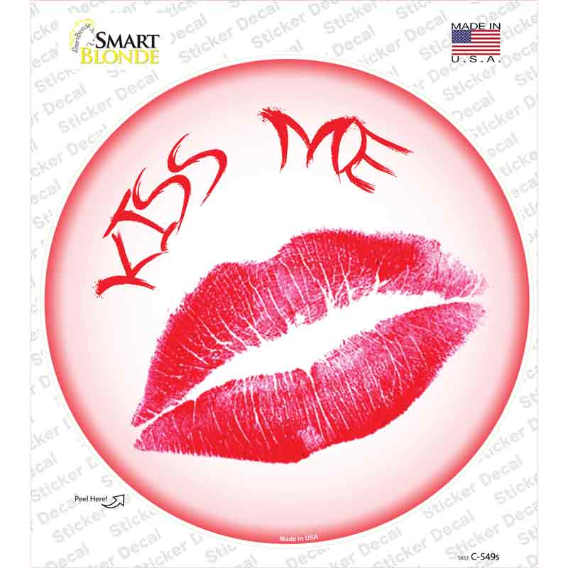 C-549s-M Kiss Me Novelty Circle Sticker Decal - Medium