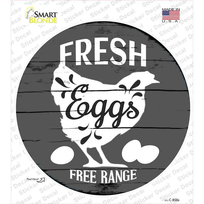 C-856s-M Fresh Eggs Free Range Novelty Circle Sticker Decal - Medium