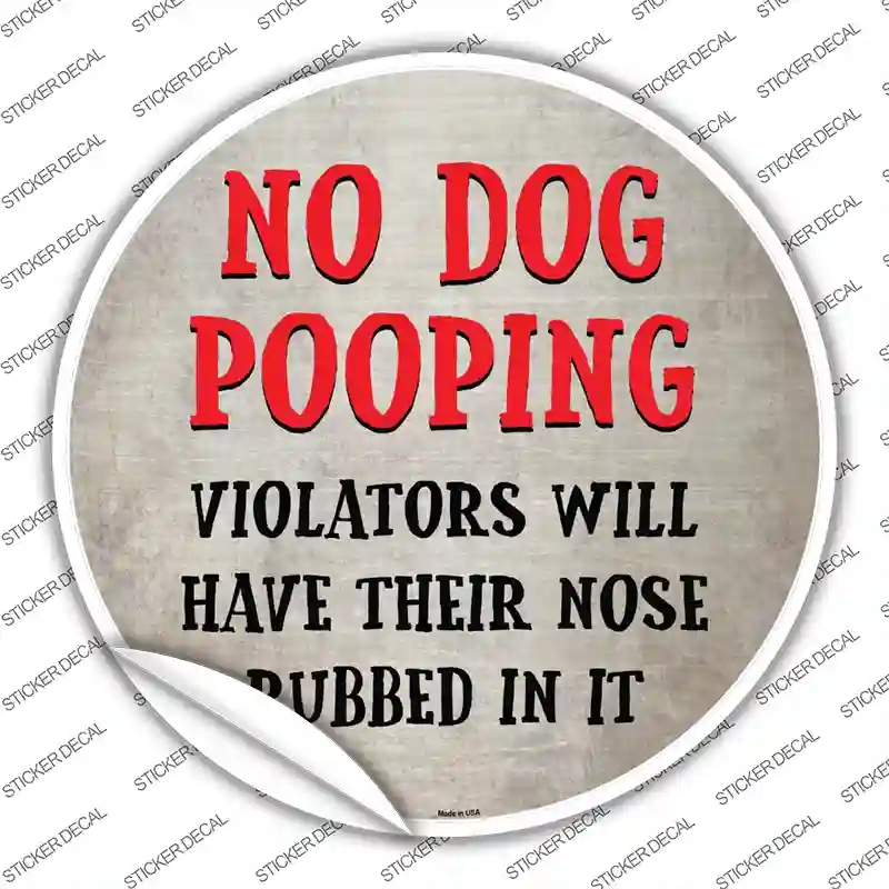 C-868s-L No Dog Pooping Novelty Circle Sticker Decal - Large
