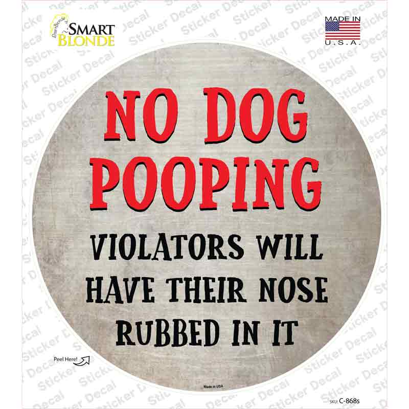 C-868s-M No Dog Pooping Novelty Circle Sticker Decal - Medium