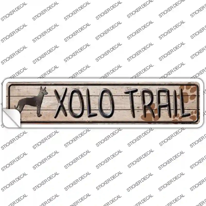 K-094s-S Xolo Trail Novelty Narrow Sticker Decal - Small