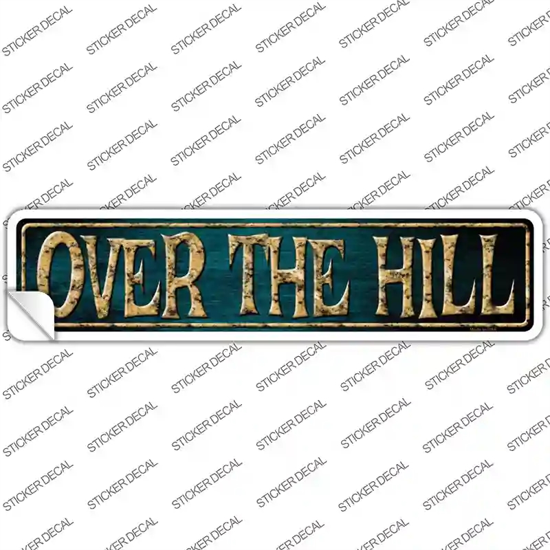 K-417s-S Over the Hill Novelty Narrow Sticker Decal - Small