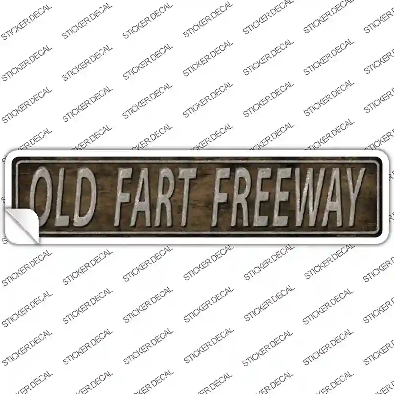 K-420s-S Old Fart Freeway Novelty Narrow Sticker Decal - Small