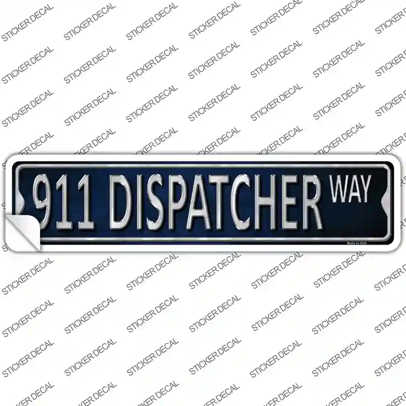 K-435s-S 911 Dispatcher Way Novelty Narrow Sticker Decal - Small
