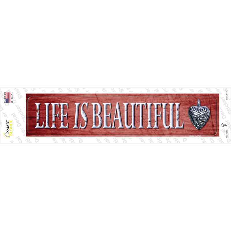 K-647s-M Life is Beautiful Novelty Narrow Sticker Decal - Medium