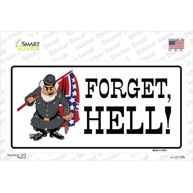 LP-159s-M Forget Hell Novelty Sticker Decal - Medium