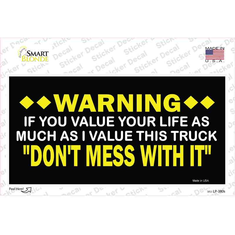 LP-380s-M Do Not Mess with This Truck Novelty Sticker Decal - Medium