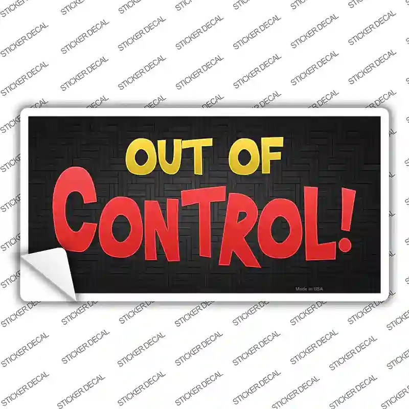 LP-8362s-XL Out of Control Novelty Sticker Decal - Extra Large