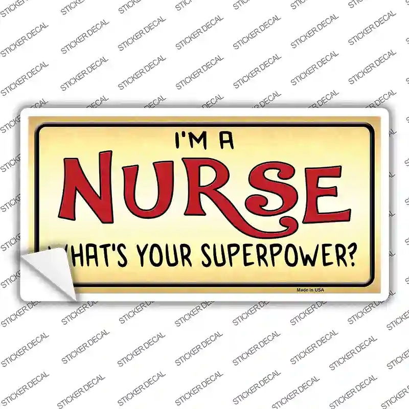 LP-8408s-S Nurse Whats Your Superpower Novelty Sticker Decal - Small