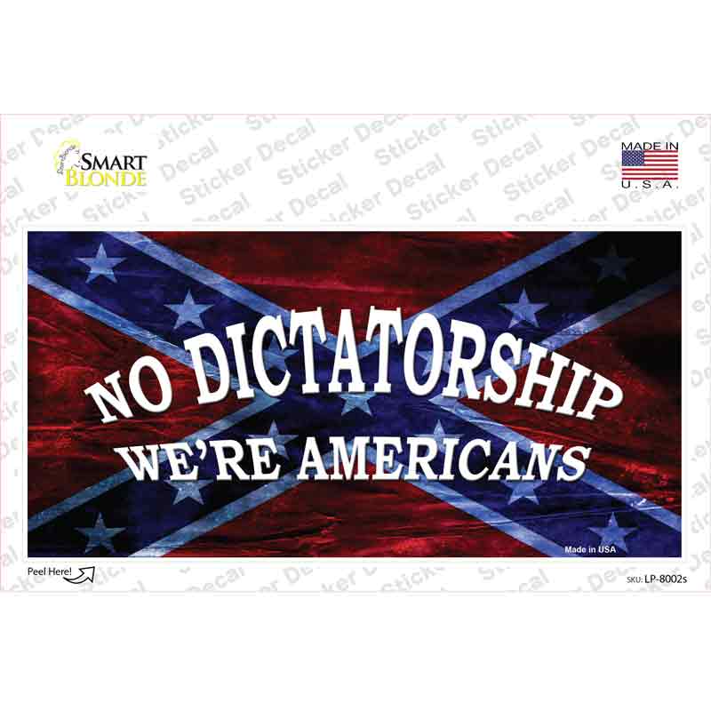 LP-8002s-M No Dictatorship Novelty Sticker Decal - Medium