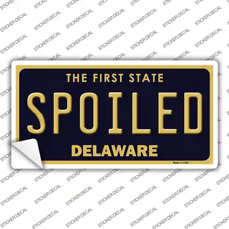 LP-6739s-S Spoiled Delaware Novelty Sticker Decal - Small