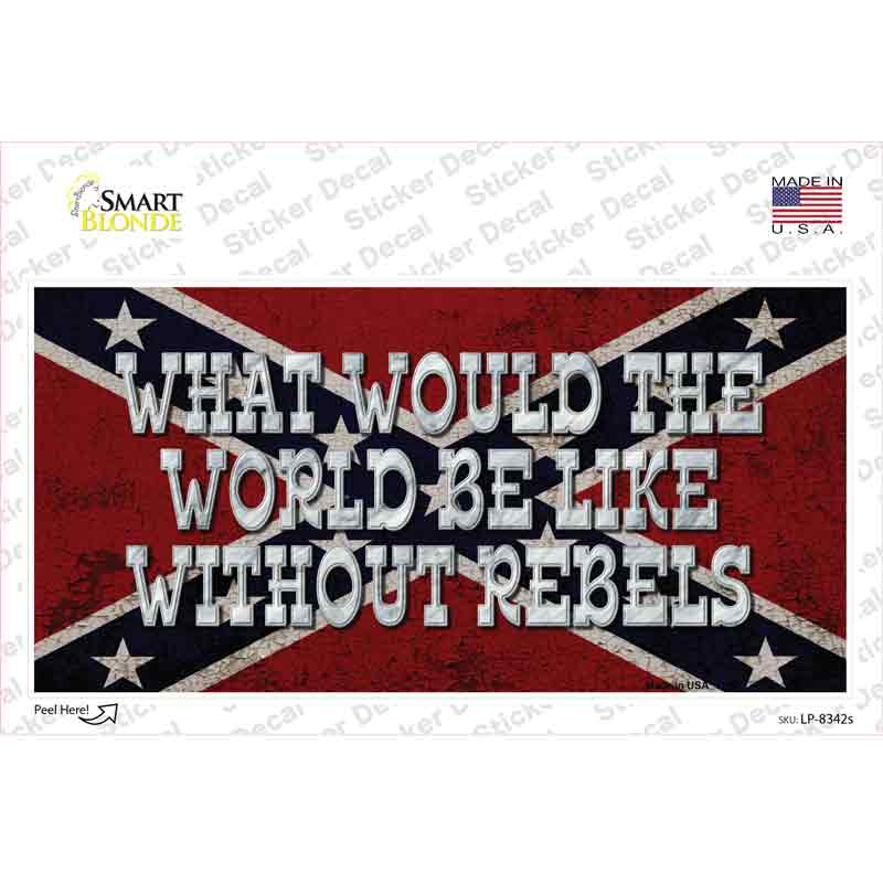 LP-8342s-M What Would the World Novelty Sticker Decal - Medium