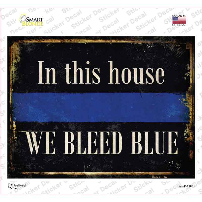 P-1383s-M We Bleed Blue Novelty Rectangle Sticker Decal - Medium