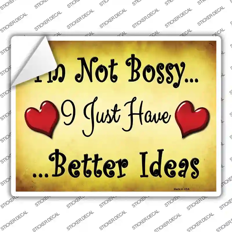 P-1386s-L Im Not Bossy Novelty Rectangle Sticker Decal - Large