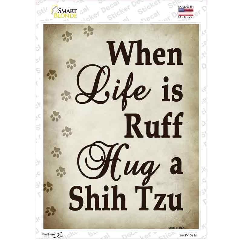 P-1621s-M Hug A Shih Tzu Novelty Rectangle Sticker Decal - Medium