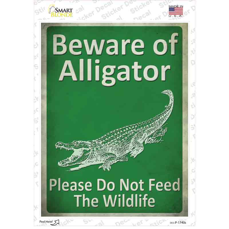 P-1740s-M Beware of Alligators Do Not Feed Novelty Rectangle Sticker Decal - Medium