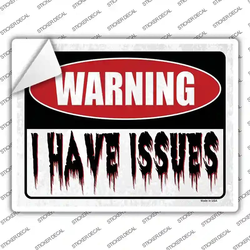 P-4133s-S Warning I Have Issues Novelty Rectangular Sticker Decal - Small