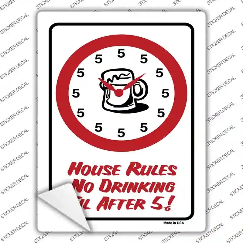 P-670s-XL No Drinking Til After 5 Novelty Rectangle Sticker Decal - Extra Large