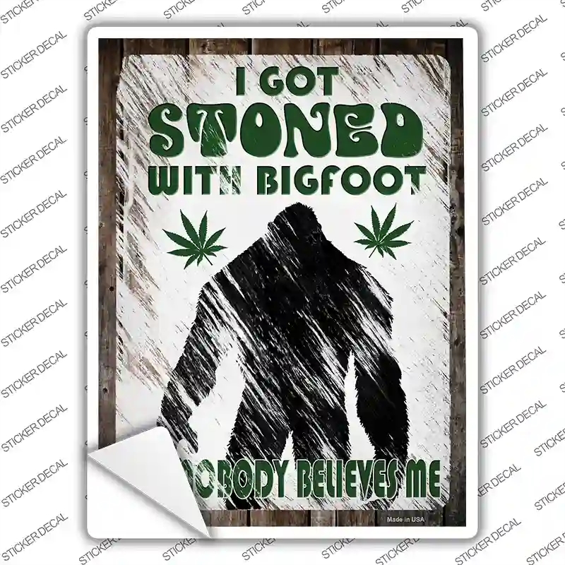 P-3306s-XL Stoned with Bigfoot Novelty Rectangle Sticker Decal - Extra Large